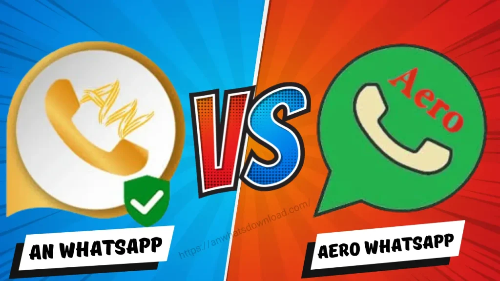 AN WhatsApp VS Aero WhatsApp
